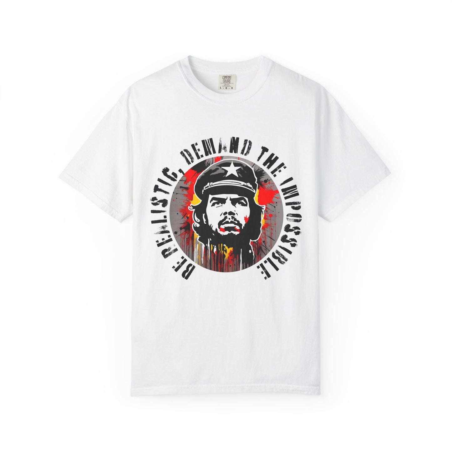 Revolutionary Graphic T-Shirt - Be Realistic, Demand the Impossible