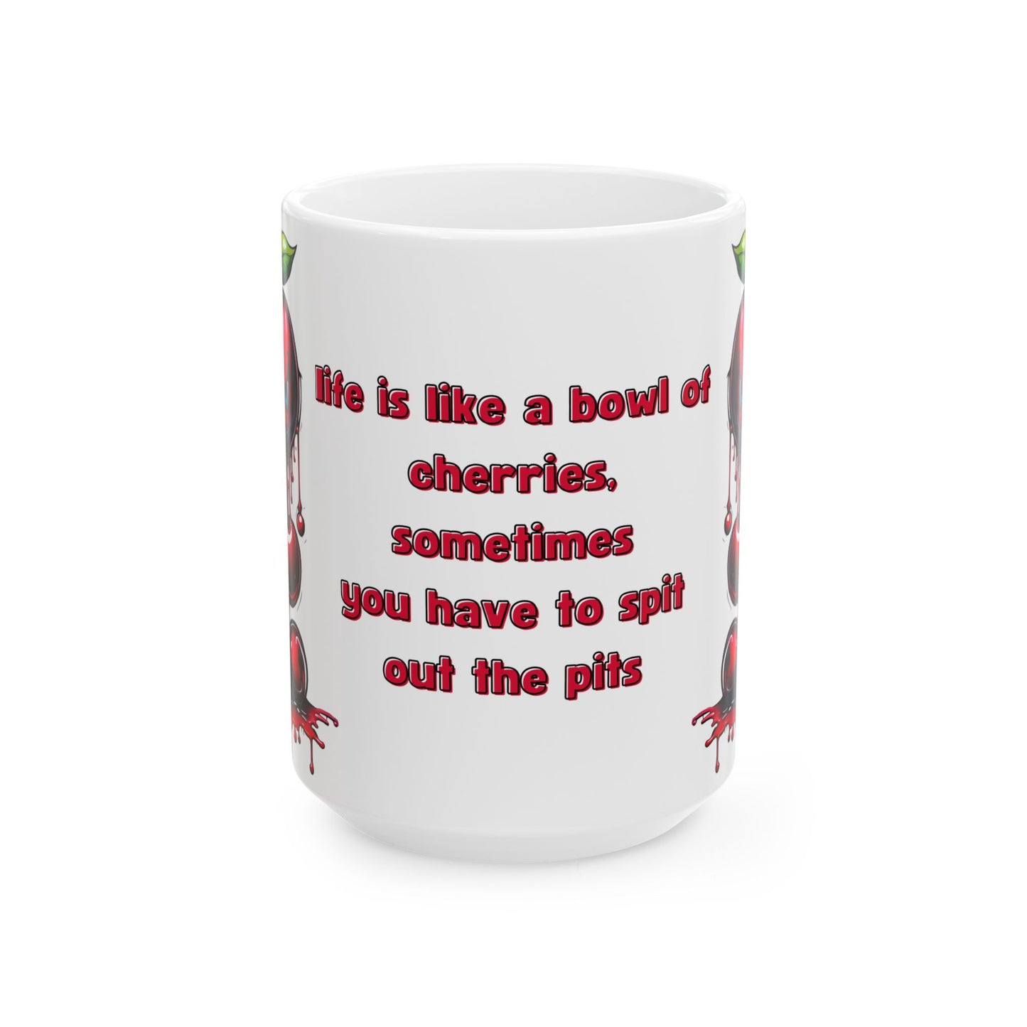 Funny Angry Cherries Mug – “Spit the Pits” Quote Coffee Cup (11oz & 15oz)