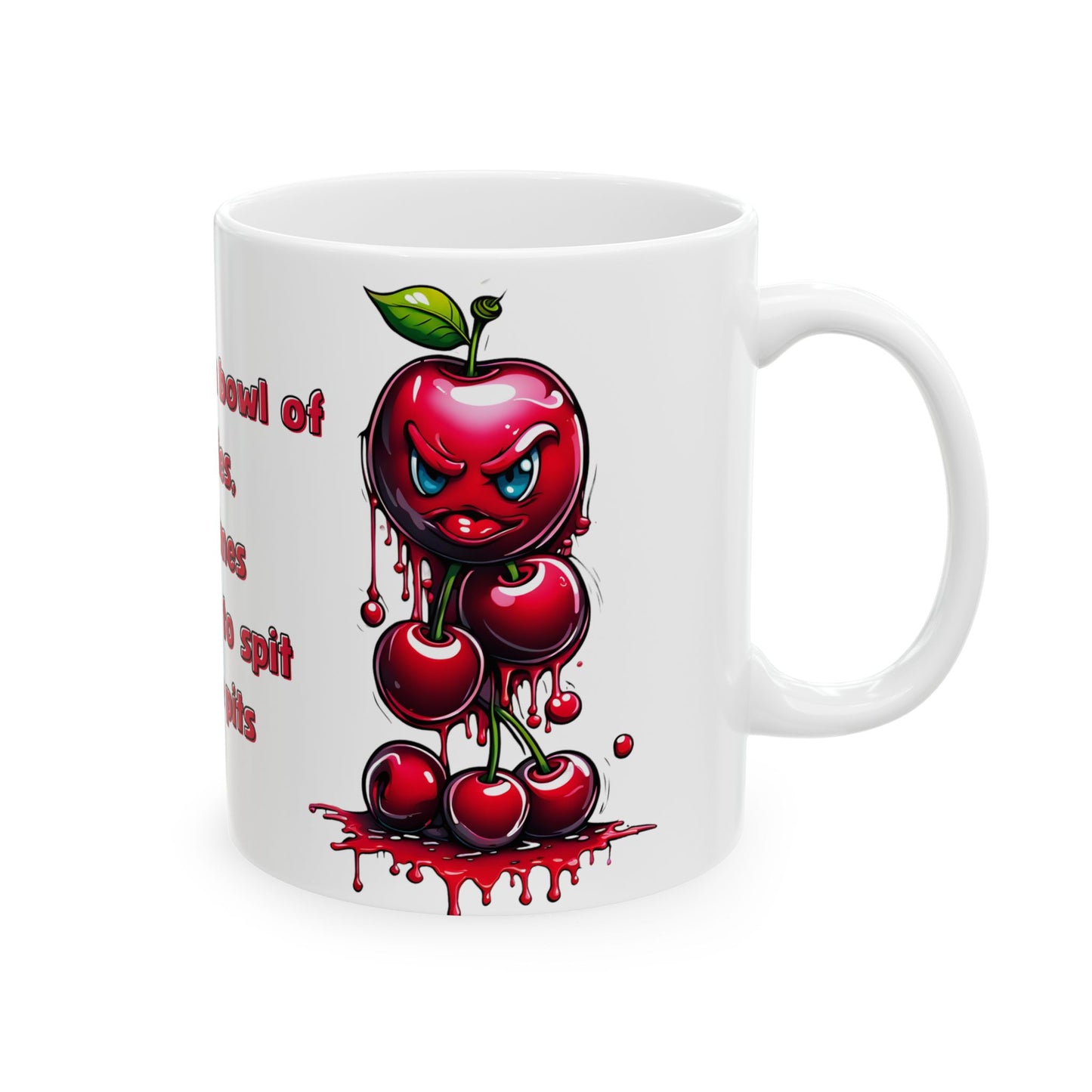 Funny Angry Cherries Mug – “Spit the Pits” Quote Coffee Cup (11oz & 15oz)