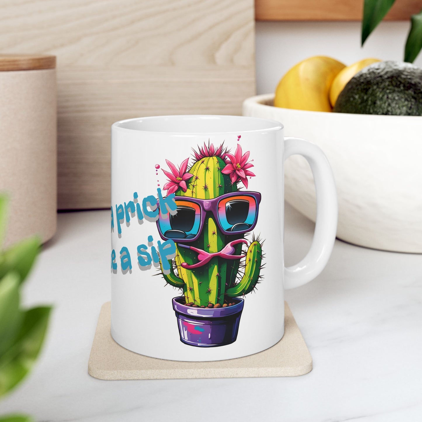Funny Cactus Mug – “Don’t Be a Prick Just Take a Sip” – 11oz / 15oz Ceramic Coffee Cup – Double-Sided Print – Bold Gift for Plant Lovers