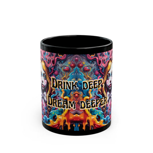 Drink Deep Dream Deeper Mug – Psychedelic Boho Coffee Cup